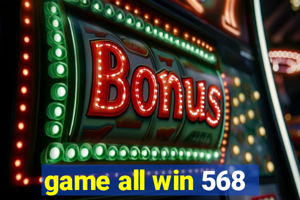 game all win 568